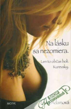 Obal knihy Na lásku sa nezomiera. Len to občas bolí. Kurevsky.