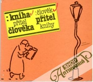 Kniha - přítel člověka, Člověk - přítel knihy - Ryvola Mirko