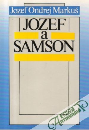 Jozef a Samson - Markuš Jozef Ondrej