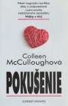 McCulloughová Colleen - Pokušenie