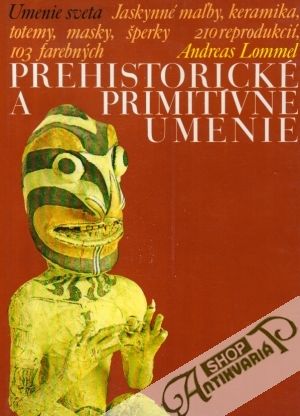 Obal knihy Prehistorické a primitívne umenie