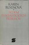 Blixenová Karen - Sedem fantastických príbehov