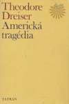 Dreiser Theodore - Americká tragédia