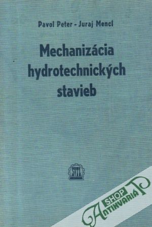 Obal knihy Mechanizácia hydrotechnických stavieb