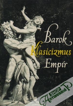 Barok Klasicizmus Empír - Kuhn Ivan