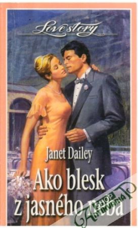 Ako blesk z jasného neba - Dailey Janet