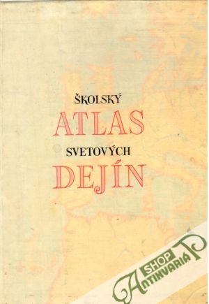 Obal knihy Školský atlas svetových dejín