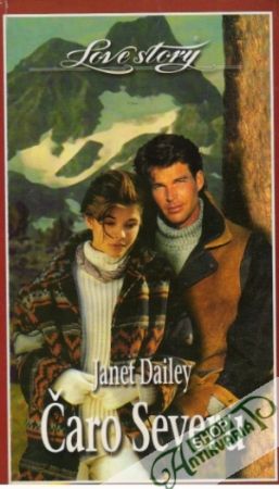 Čaro severu - Dailey Janet