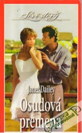Osudová premena - Dailey Janet