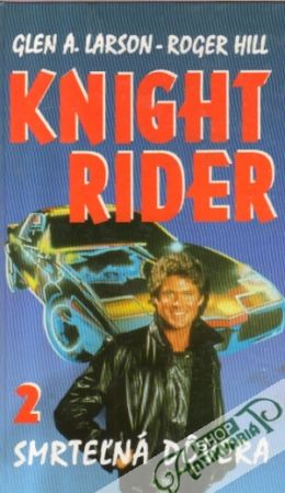Obal knihy Knight Rider 2.- Smrteľná dôvera