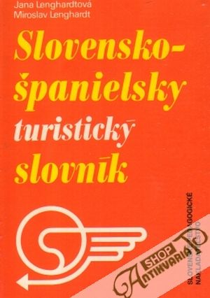 Obal knihy Španielsko - slovenský a slovensko - španielsky turistický slovník