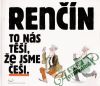 Renčín - To nás těší, že jsme Češi