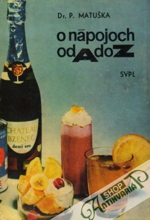 O nápojoch od A do Z - Matuška P.