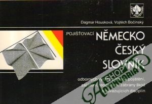 Pojišťovací německo-český slovník - Housková D., Bočinský V.