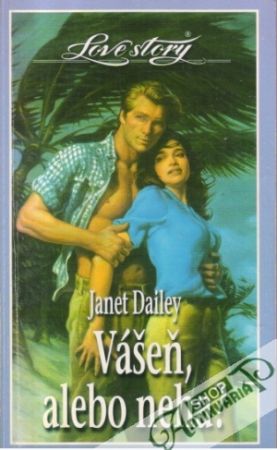 Vášeň alebo neha? - Dailey Janet