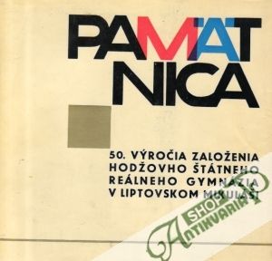Pamätnica Hodžovho štátneho reálneho gymnázia - Paška Ladislav