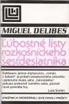 Delibes Miguel - Ľúbostné listy rozkošníckeho šesťdesiatnika