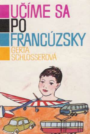 Učíme sa po francúzsky - Schlosserová Gerta