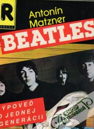 Obal knihy Beatles - Výpoveď o jednej generácii