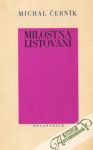 Černík Michal - Milostná listování