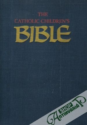 Obal knihy The Catholic Children´s Bible in colour