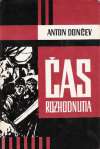 Dončev Anton - Čas rozhodnutia