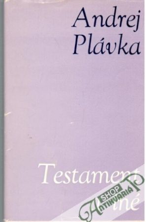 Testament a iné - Plávka Andrej