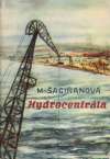 Šagiňanová Marietta - Hydrocentrála