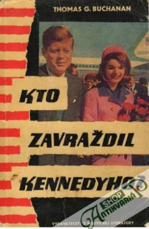 Obal knihy Kto zavraždil Kennedyho?