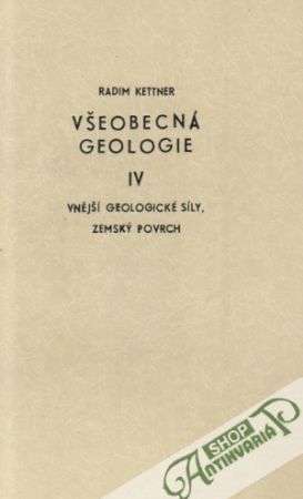 Všeobecná geologie IV. - Kettner Radim