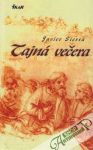 Sierra Javier - Tajná večera