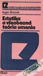 Šimunek Eugen - Estetika a všeobecná teória umenia
