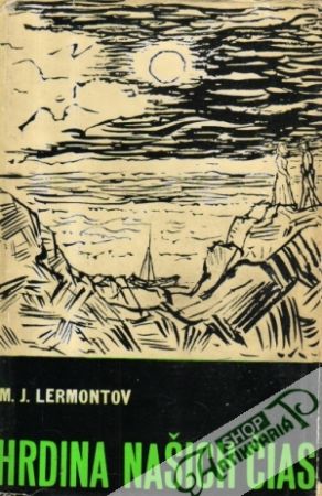 Hrdina našich čias - Lermontov Michail Jurievič