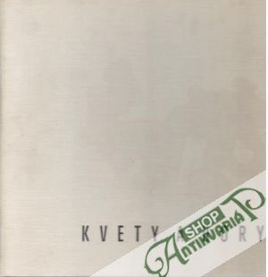 Kvety a hory (bez obalu) - Staněk Oldřich