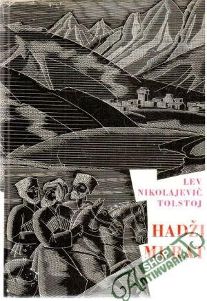 Hadži Murat - Tolstoj Lev Nikolajevič