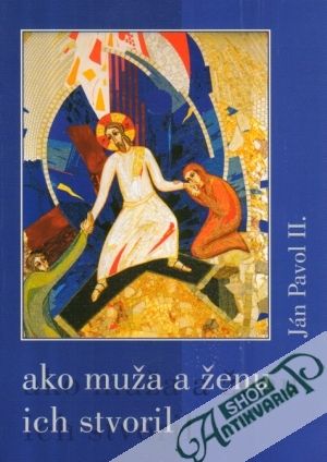 Obal knihy Ako muža a ženu ich stvoril