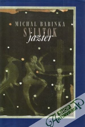 Sviatok jazier - Babinka Michal
