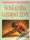 Williamsová N., Einzigová H. - Nová kniha o zdraví ženy