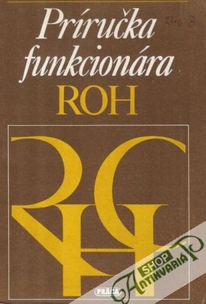 Príručka funkcionára ROH - kolektív autorov