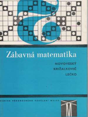 Zábavná matematika - Novoveský, Križalkovič