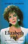 Taylorová Elizabeth - Elizabeth radí