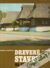 Lazišťan Eugen, Michalov Ján - Drevené stavby na Slovensku