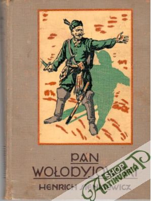 Pán Wolodyjowski - Sienkiewicz Henryk