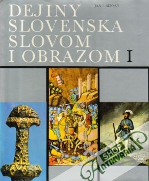 Obal knihy Dejiny Slovenska slovom i obrazom I.-II.