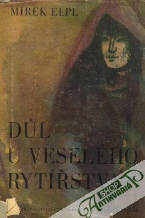 Dul u Veselého rytířstva - Elpl Mirek