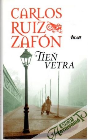 Tieň vetra - Zafón Carlos Ruiz