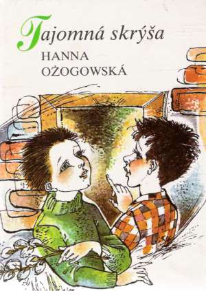 Tajomná skrýša - Ozogowská Hana