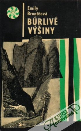 Búrlivé výšiny - Bronteová Emily