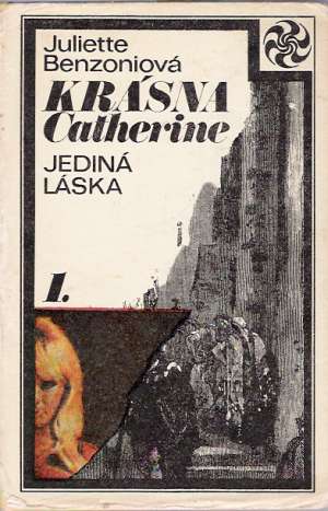 Obal knihy Krásna Catherine  I. - Jediná láska