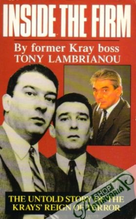 Inside the Firm, by former Kray boss Tony Lambrianou - Lambrianou Tony